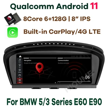 Android 11 Qualcomm 6 + 128 Г Автомобилен Мултимедиен Плейър на Екрана GPS Навигация Радио за 5 3 Серия E60 E61 E62 E63 E90 Видео CarPlay