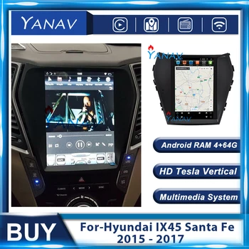 Android Аудио Главното устройство Мултимедиен Плеър Радиото в автомобила На Hyundai IX45 Santa Fe 2015 2016 2017 Стерео Тесла Стил на GPS Навигация