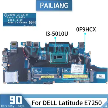 За DELL Latitude E7250 I3-5010U дънна Платка на лаптоп 0F9HCX LA-A972P SR23Z дънна Платка на лаптоп DDR3
