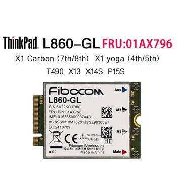 Модул Fibocom L860-GL FRU 01AX796 LTE CAT16 global за лаптоп Thinkpad x1 Carbon 7th 8th Yoga 4th 5th P14S X13 P15S T490 T14S